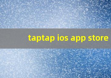 taptap ios app store